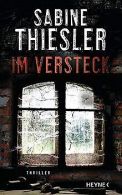 Im Versteck: Thriller | Thiesler, Sabine | Book