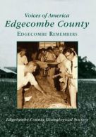 Edgecombe County:: Edgecombe Remembers (Voices of America).by Society New<|