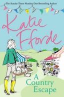 A country escape by Katie Fforde (Paperback)