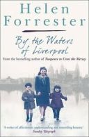 By the Waters of Liverpool / Lime Street at Two (Helen Forrester Bind Up 2) By