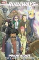 Runaways: Pride & joy by Brian K. Vaughan (Paperback)