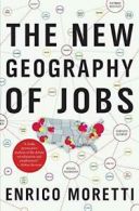 The New Geography of Jobs.by Moretti New 9780544028050 Fast Free Shipping<|