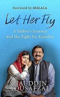 Let Her Fly: A Father’s Journey and the Fight for E... | Book