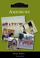 Amesbury (Images of Modern America). Walker 9781467134163 Fast Free Shipping<|