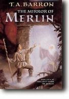The lost years of Merlin: The mirror of Merlin by T. A Barron
