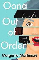 Oona Out of Order | Montimore, Margarita | Book