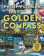 The Golden Compass Graphic Novel, Complete Edit. Pullman Paperback<|