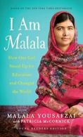 I Am Malala: How One Girl Stood Up for Educatio. Malala-Yousafzai, McCor<|