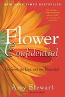 Flower Confidential.by Stewart New 9781565126039 Fast Free Shipping<|