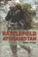 Battlefield Afghanistan by Mike Ryan (Paperback)
