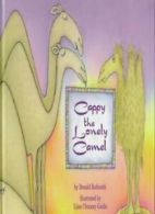 Cappy the Lonely Camel By Donald Rubinetti, Liisa Chauncy Guida