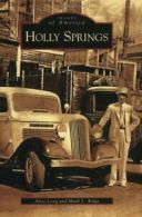 Holly Springs.by Long, Ridge, L. New 9780738542294 Fast Free Shipping<|