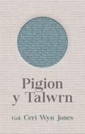 Pigion y Talwrn, Ceri Wyn Jones, ISBN 1906396957