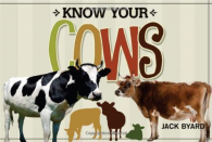 Know Your Cows, Byard, Jack, ISBN 1565236130