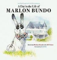 A Day in the Life of Marlon Bundo | Twiss, Jill | Book