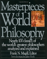 Masterpieces of World Philosophy, Magill, Frank N, ISBN 006