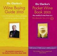 Oz Clarke's pocket wine book 2005: the world of wine from A-Z by Oz Clarke