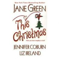 This Christmas by Jane Green (Paperback)