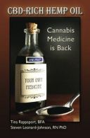 CBD-Rich Hemp Oil: Cannabis Medicine is Back, Rappaport BFA, Tina,Leonard-Johnso
