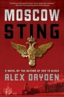 Moscow sting: a novel by Alex Dryden (Book)