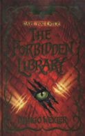 The Forbidden Library: The forbidden library by Django Wexler (Hardback)