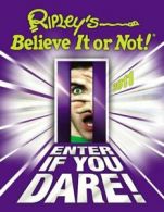 Ripley's believe it or not! 2011: enter if you dare. by Robert Leroy Ripley