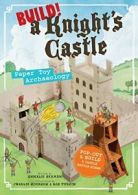 Build! a Knight's Castle: Paper Toy Archaeology. Seaman 9781612126517 New<|