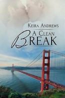 Andrews, Keira : A Clean Break: Volume 2 (Gay Amish Roman