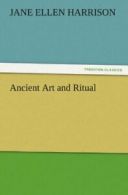 Ancient Art and Ritual. Harrison, Ellen New 9783842483262 Fast Free Shipping.#