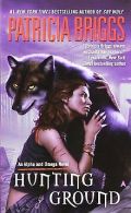 Hunting Ground: An Alpha and Omega Novel Book 2 | Patr... | Book