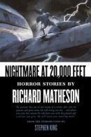 Nightmare at 20,000 Feet: Horror Stories. Matheson 9780312878276 New<|