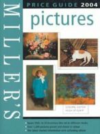 Miller's pictures price guide 2004 by Hugh St Clair (Hardback)