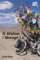 O Afallon i Shangri La, Iwan, Llion, ISBN 1859029191