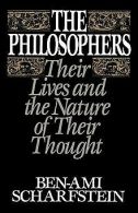 The Philosophers: Their Lives and the Nature of Their Th... | Book