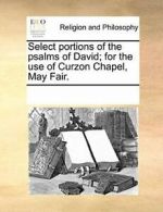 Select portions of the psalms of David; for the, Contributors, Notes,,