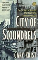 City of Scoundrels: The 12 Days of Disaster Tha. Krist Paperback<|