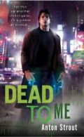 A Simon Canderous Novel: Dead to me by Anton Strout (Paperback) softback)