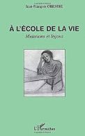 A l'Ecole de la Vie Mutations et Lecons | Obembe, Jean... | Book