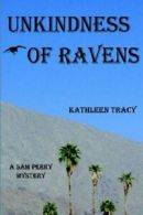 Unkindness of Ravens By Kathleen Tracy