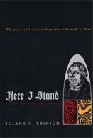 Here I Stand: A Life of Martin Luther. Bainton 9780452011465 Free Shipping<|