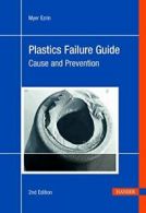 Plastics Failure Guide 2e: Cause and Prevention.9781569904497 Free Shipping<|