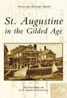 St. Augustine in the Gilded Age (Postcard History).by Bowen, Society New<|