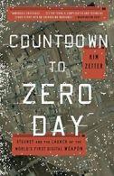 Countdown to Zero Day: Stuxnet and the Launch o. Zetter Paperback<|