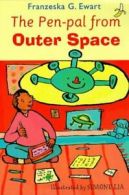 Yellow bananas: The pen-pal from outer space by Franzeska G Ewart (Paperback)