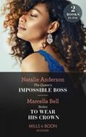 Mills & Boon modern: The queen's impossible boss by Natalie Anderson (Paperback