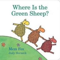 Where Is the Green Sheep? by Mem Fox (Board book)