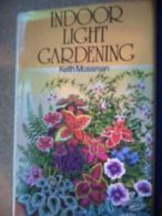 Indoor Light Gardening By Keith Mossman