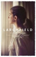 Larchfield by Polly Clark (Hardback)