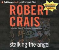 Stuart, David : Stalking the Angel (Elvis Cole Novels) CD