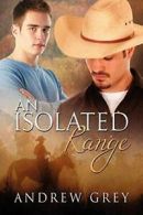 An Isolated Range.by Grey, Andrew New 9781623800765 Fast Free Shipping.#*=